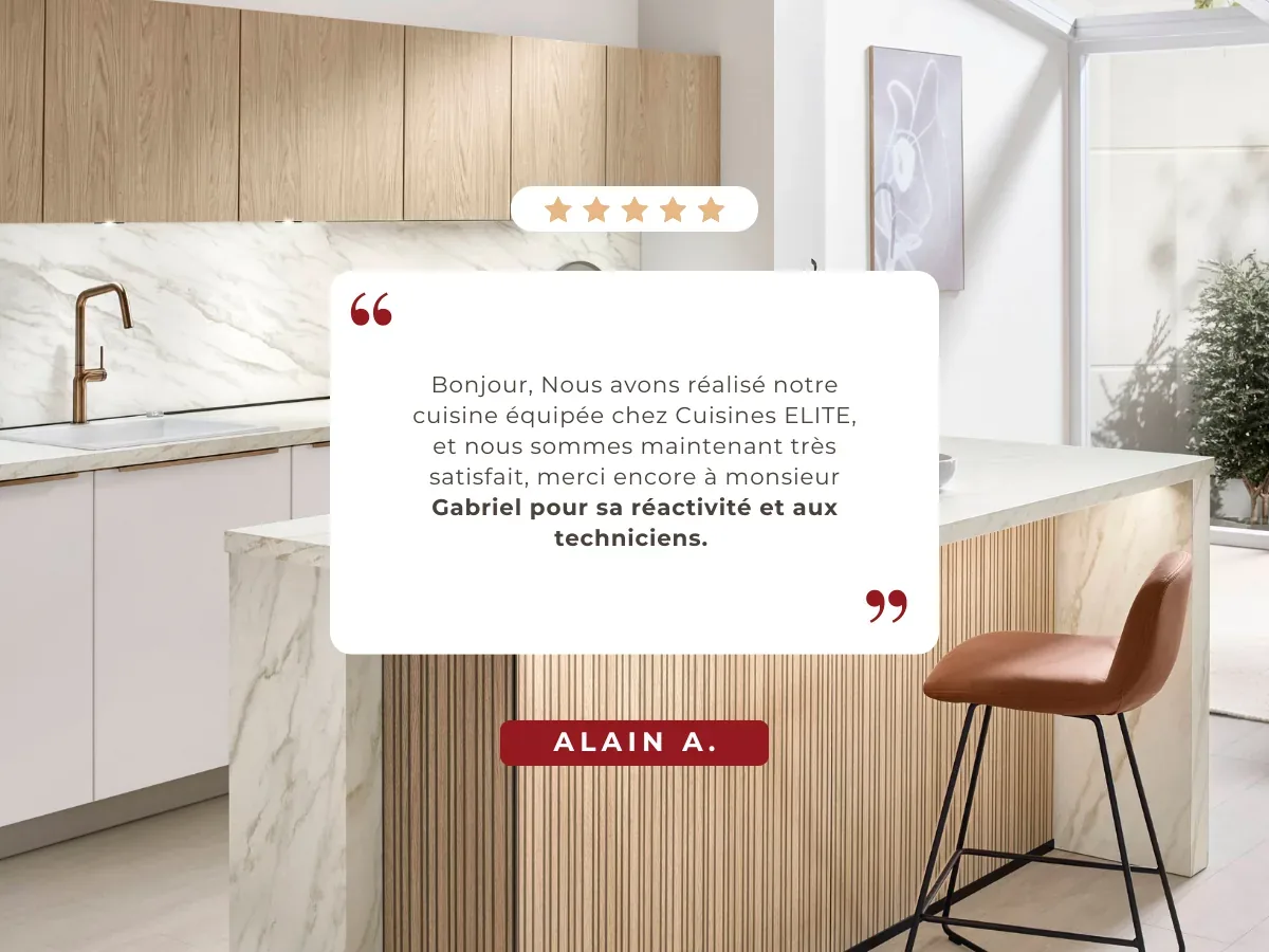 Avis client Cuisines ELITE : client satisfait de sa cuisine équipée, soulignant la réactivité de notre conseiller et le professionnalisme des techniciens.
